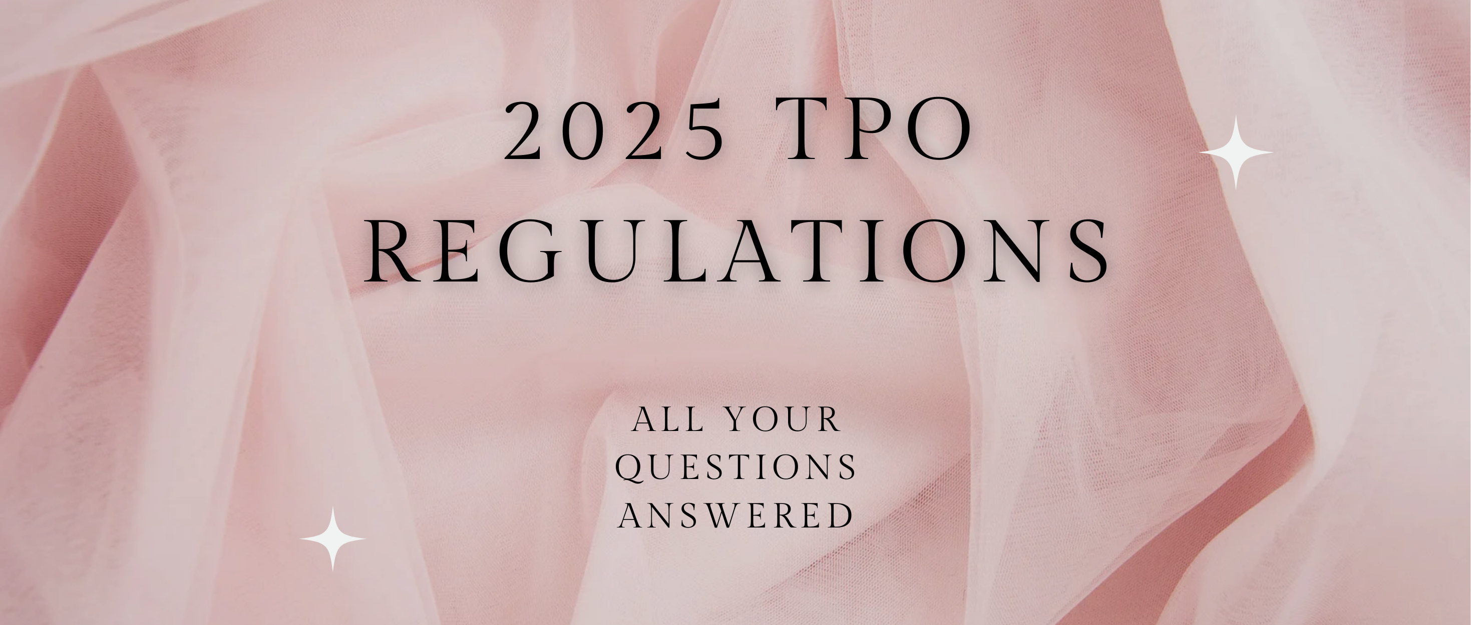 TPO Regulations 2025 : Everything you need to know